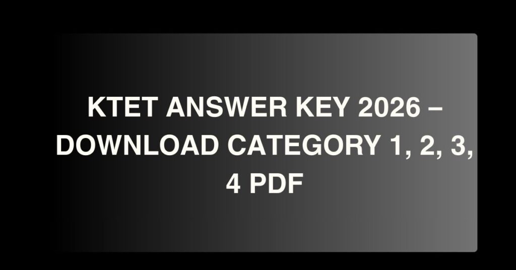KTET Answer Key 2026