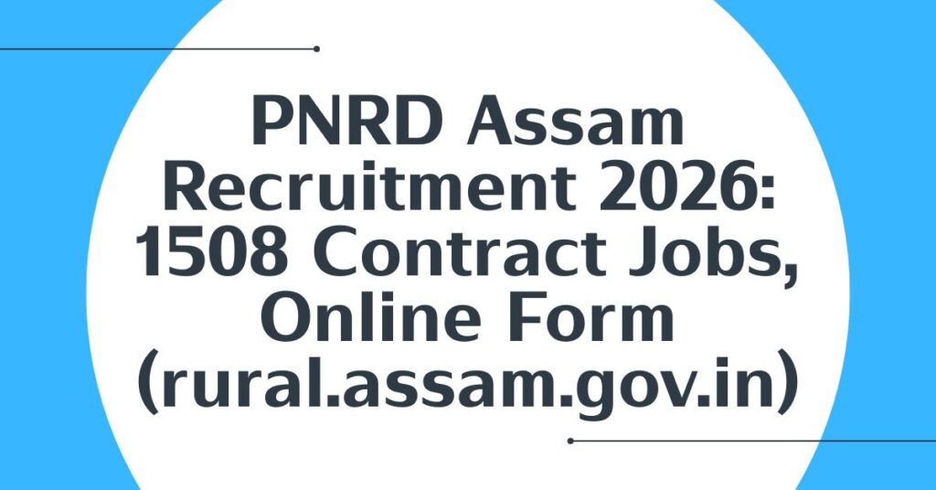 PNRD Assam Recruitment 2026