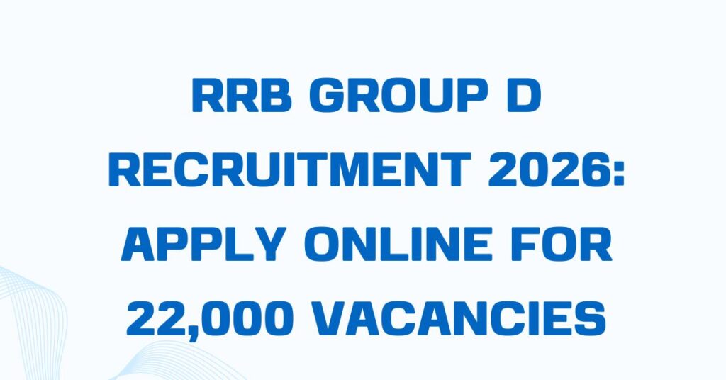 RRB Group D Recruitment 2026