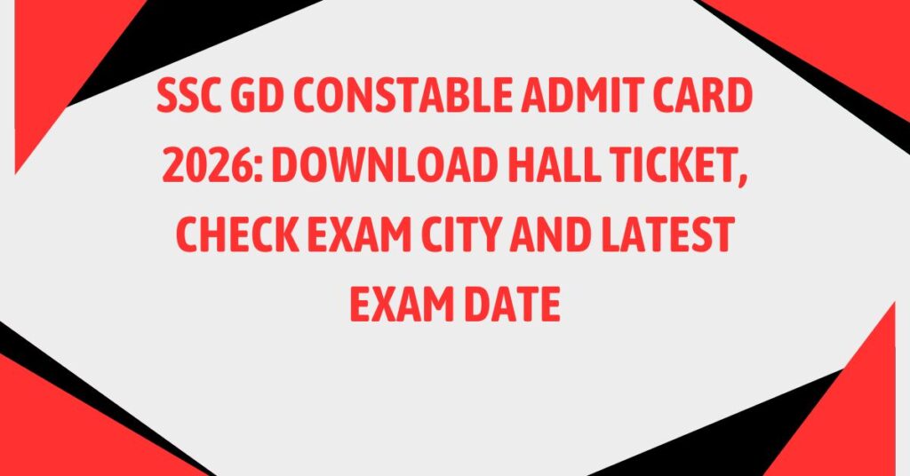 SSC GD Constable Admit Card 2026